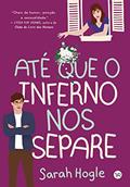 Ler Até que o inferno nos separe, do autor Sarah Hogle