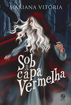 Sob a capa vermelha, do autor Mariana Vitória