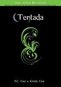Ler Tentada - Volume 6, do autor Kristin Cast; P. C. Cast