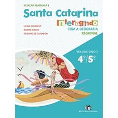 Santa Catarina. Interagindo com a Geografia, do autor Lilian Sourient; Roseni Rudek; Rosiane de Camargo