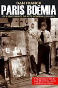 Ler Paris Boêmia, do autor Dan Franck