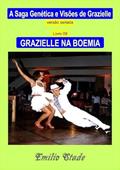 Ler Grazielle na Boemia, do autor Emilio Stade