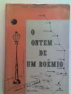 O Ontem de um Boêmio, do autor Didi Vasconcellos