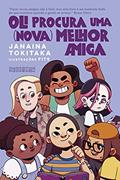 Ler Oli procura uma (nova) melhor amiga, do autor Janaina Tokitaka