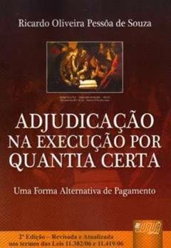 Adjudicacao na Execucao por Quantia Certa, a - 2, do autor Souza