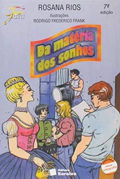 Da matéria dos sonhos, do autor Rosana Rios