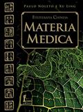 Ler Matéria Médica. Fitoterapia Chinesa, do autor Paulo Noleto; Xu Ling Ler Matéria Médica. Fitoterapia Chinesa, do autor Paulo Noleto; Xu Ling