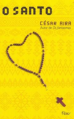 O santo, do autor César Aira