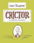 Ler Crictor: A serpente boazinha, do autor Tomi Ungerer Ler Crictor: A serpente boazinha, do autor Tomi Ungerer