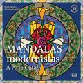 Ler Mandalas modernistas: a arte catalã, do autor Montserrat Vidal