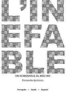 L'inefable: un homenatge al meu avi: O inefável: uma homenagem ao meu avô, do autor Fernanda Quintero