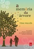 Ler A memória da árvore, do autor Tina Vallès
