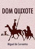 Ler Dom Quixote: Na íntegra, do autor Miguel de Cervantes Ler Dom Quixote: Na íntegra, do autor Miguel de Cervantes