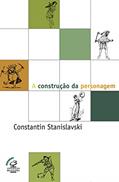 Ler A construção da personagem, do autor Constantin Stanislavski Ler A construção da personagem, do autor Constantin Stanislavski
