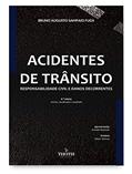 Ler Acidentes de trânsito: responsabilidade civil e danos decorrentes, do autor Bruno Augusto Sampaio Fuga