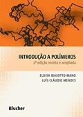 Ler Introdução a Polímeros, do autor Eloisa Biasotto Mano; Luís Cláudio Mendes Ler Introdução a Polímeros, do autor Eloisa Biasotto Mano; Luís Cláudio Mendes