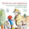 Ler Divirta-se com Segurança, do autor J. S. Jackson Ler Divirta-se com Segurança, do autor J. S. Jackson