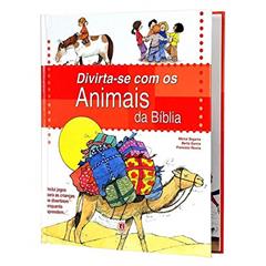 Divirta-se com os animais da Bíblia, do autor Berta Garcia