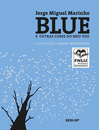 Ler Blue e Outras Cores do Meu Voo, do autor Jorge Miguel Marinho