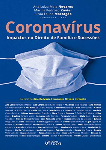 Ler Coronavírus: Impactos no direito de família e sucessões, do autor Ana Carla Harmatiuk Matos; Ana Carolina Brochado Teixeira; Ana Luiza Maia Nevares Ler Coronavírus: Impactos no direito de família e sucessões, do autor Ana Carla Harmatiuk Matos; Ana Carolina Brochado Teixeira; Ana Luiza Maia Nevares