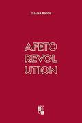 Ler Afeto Revolution, do autor Eliana Rigol