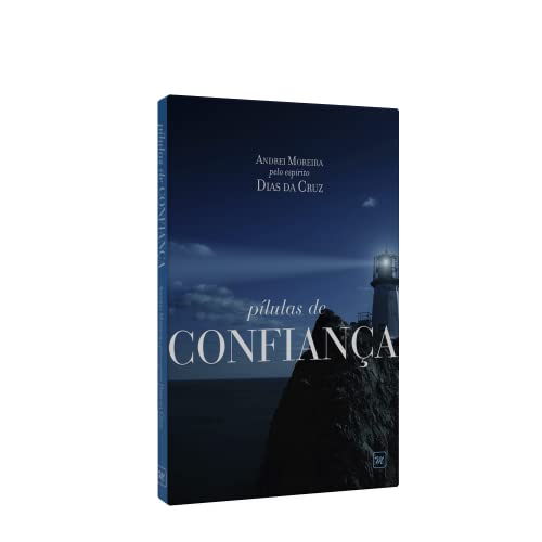 Ler Pílulas de Confiança [bolso], do autor Andrei Moreira; Dias da Cruz