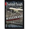 Ler O Veterano e Outros Contos de Suspense, do autor Frederick Forsyth