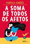 Ler A soma de todos os afetos, do autor Fabíola Simões