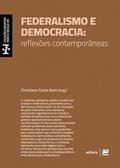 Ler Federalismo e democracia: reflexões contemporâneas, do autor Christiane Costa Assis Ler Federalismo e democracia: reflexões contemporâneas, do autor Christiane Costa Assis