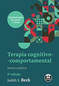 Ler Terapia cognitivo-comportamental: teoria e prática, do autor Judith S. Beck