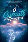 Ler O Cúmulo de Emoções, do autor I. B. Miguel Ler O Cúmulo de Emoções, do autor I. B. Miguel