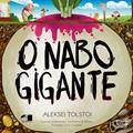 Ler O nabo gigante, do autor Aleksei Tolstói