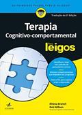Ler Terapia Cognitivo-comportamental Para Leigos, do autor Rhena Branch; Rob Willson