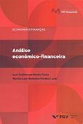 Ler Análise Econômico-financeira, do autor Luiz Guilherme Tinoco Aboim Costa; Myrian Layr Monteiro Pereira Lund