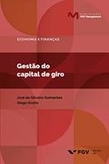 Ler Gestão do capital de giro (Publicações FGV Management), do autor Diego Ozorio José De Oliveira Guimarães