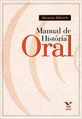 Ler Manual de História Oral, do autor Cpdoc; Verena Alberti