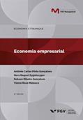 Ler Economia Empresarial, do autor Antonio Carlos Porto Goncalves; Nora Raquel Zygielszyper; Robson Ribeiro Gonçalves; Virene Roxo Matesco