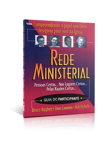 Ler Rede Ministerial: Compreendendo o Papel que Deus Designou Para Você na Igreja, do autor Bruce Bugbee; Don Cousins; Bill Hybels Ler Rede Ministerial: Compreendendo o Papel que Deus Designou Para Você na Igreja, do autor Bruce Bugbee; Don Cousins; Bill Hybels