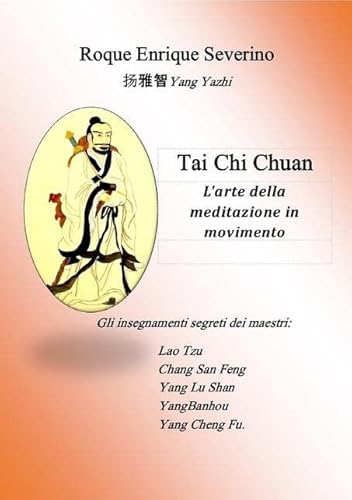 Ler Tai Chi Chuan, do autor Roque Enrique Severino Ler Tai Chi Chuan, do autor Roque Enrique Severino