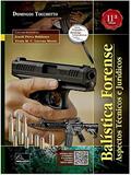Ler Balística Forense - Aspectos Técnicos E Jurídicos - 11a. Edição, do autor Domingos Tocchetto
