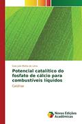 Ler Potencial catalítico do fosfato de cálcio para combustíveis líquidos: Catálise, do autor Motta de Lima Caio Julio