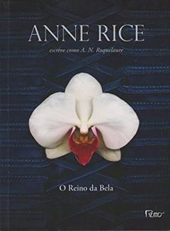 O reino da Bela, do autor Anne Rice; A. N. Roquelaure