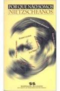 Ler Por que não somos nietzscheanos, do autor Alain Boyer Ler Por que não somos nietzscheanos, do autor Alain Boyer