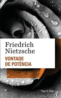 Vontade de potência - Ed. Bolso: Edição de bolso, do autor Friedrich Nietzsche