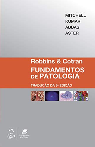 Robbins & Cotran Fundamentos de Patologia, do autor Richard Richard Mitchell