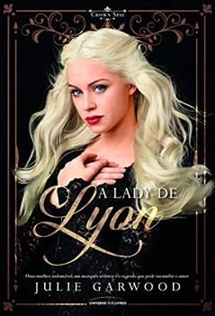 A Lady de Lyon, do autor Julie Garwood
