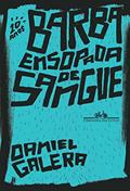 Ler Barba ensopada de sangue (Edição especial de 10 anos), do autor Daniel Galera Ler Barba ensopada de sangue (Edição especial de 10 anos), do autor Daniel Galera