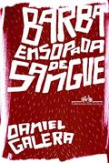 Ler Barba ensopada de sangue, do autor Daniel Galera