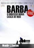 Ler Barba: O Universo numa casca de nós, do autor Waldir L. Santos Ler Barba: O Universo numa casca de nós, do autor Waldir L. Santos