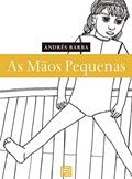 Ler As Mãos Pequenas, do autor Andrés Barba Ler As Mãos Pequenas, do autor Andrés Barba